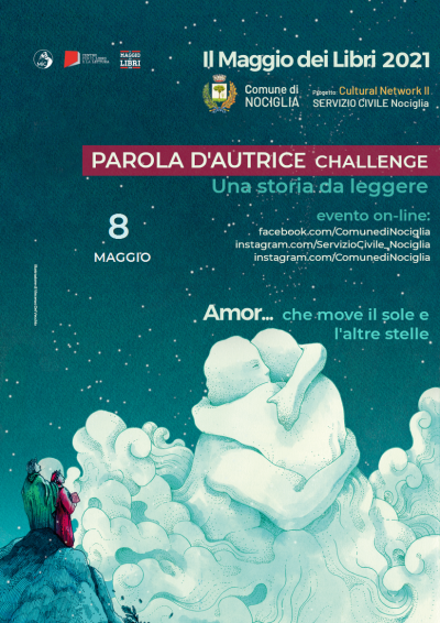 Il Maggio dei Libri 2021: Parola d'autrice - challenge. Una storia da l...