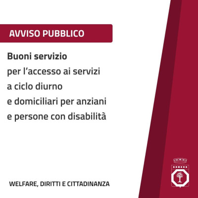 Buoni servizio per l’accesso ai servizi a ciclo diurno e domiciliari pe...