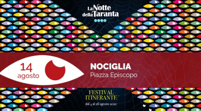14 agosto: Festival itinerante La Notte della Taranta 2021