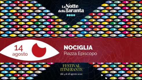 14 agosto: Festival itinerante La Notte della Taranta 2021