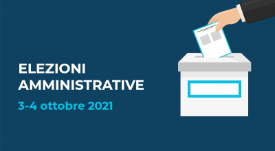 ELEZIONE DEL SINDACO E DEL CONSIGLIO COMUNALE IN DATA 3 E 4 OTTOBRE 2021- IND...