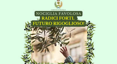 PROGETTO SPERIMENTALE “NOCIGLIA FAVOLOSA” PER IL RECUPERO DEL PAE...