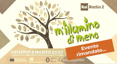 M'illumino di meno 6 marzo 2020 - Evento rimandato 