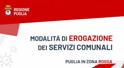 Puglia in zona rossa: MODALITÁ DI EROGAZIONE SERVIZI COMUNALI